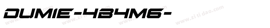 Dumie-4B4M6字体转换