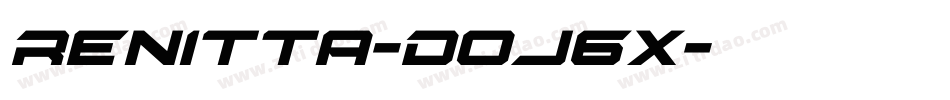 Renitta-DOJ6x字体转换 Renitta-DOJ6x字体转换