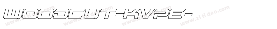 Woodcut-KVPe字体转换