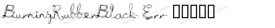 BurningRubberBlack-Err字体转换