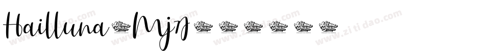 Hailluna-Mj7J字体转换
