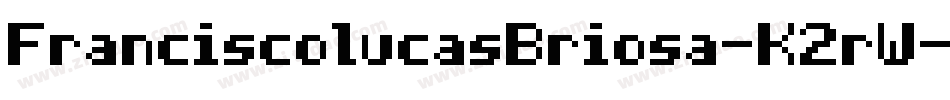 FranciscolucasBriosa-K2rW字体转换