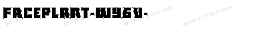 FacePlant-WY6v字体转换