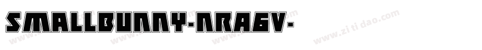 SmallBunny-nRA6V字体转换 SmallBunny-nRA6V字体转换