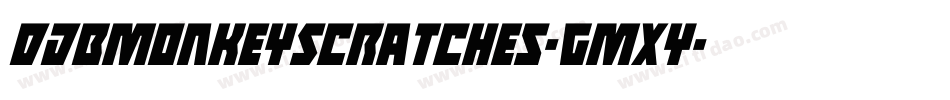 DjbMonkeyScratches-GMXy字体转换 DjbMonkeyScratches-GMXy字体转换