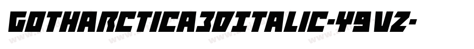 Gotharctica3DItalic-y9vZ字体转换