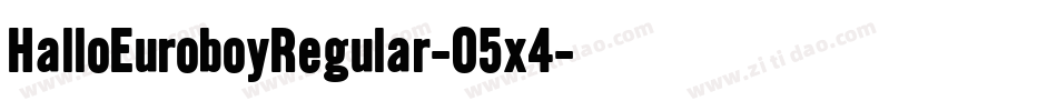 HalloEuroboyRegular-O5x4字体转换