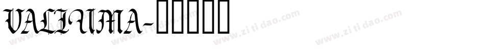 VALIUMA字体转换