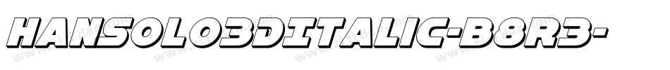 HanSolo3DItalic-B8R3字体转换