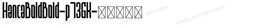 HancaBoldBold-p73GK字体转换