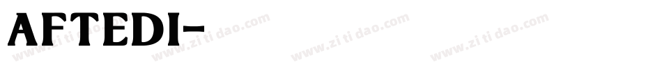 AFTEDI字体转换