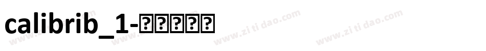 calibrib_1字体转换