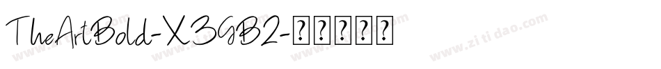 TheArtBold-X3GB2字体转换