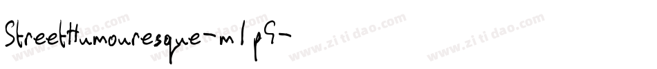 StreetHumouresque-m1pG字体转换