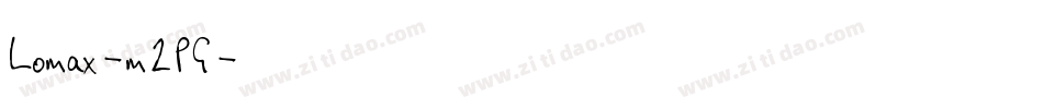 Lomax-m2PG字体转换