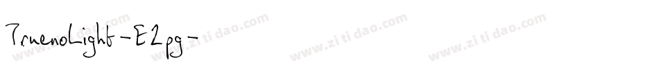 TruenoLight-E2pg字体转换