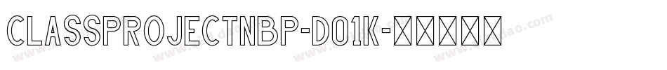 Classprojectnbp-d01K字体转换