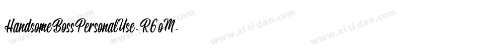 HandsomeBossPersonalUse-R6oM字体转换
