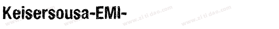Keisersousa-EMl字体转换