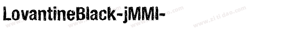 LovantineBlack-jMMl字体转换
