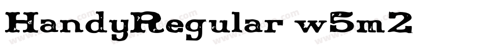HandyRegular-w5m2字体转换