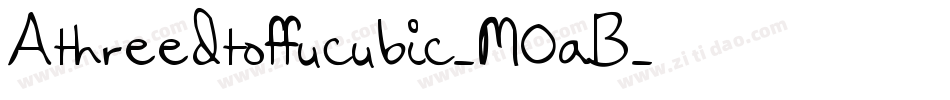 Athreedtoffucubic-MOaB字体转换