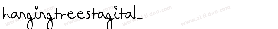 hangingtreestagital字体转换