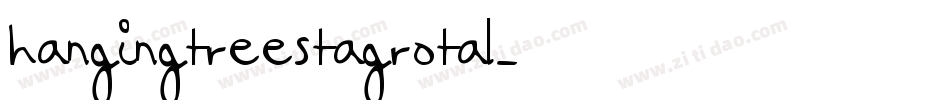 hangingtreestagrotal字体转换
