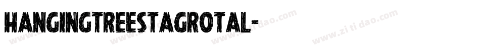 hangingtreestagrotal字体转换