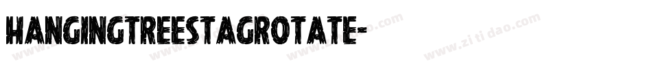 hangingtreestagrotate字体转换