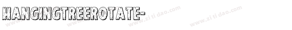 hangingtreerotate字体转换