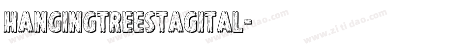 hangingtreestagital字体转换