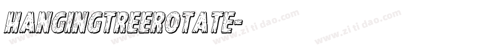 hangingtreerotate字体转换