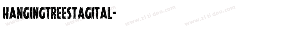 hangingtreestagital字体转换