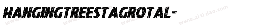hangingtreestagrotal字体转换