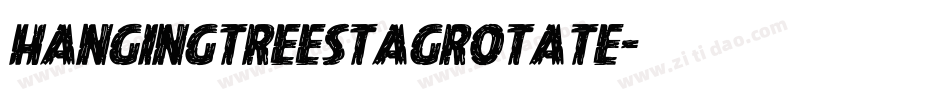 hangingtreestagrotate字体转换
