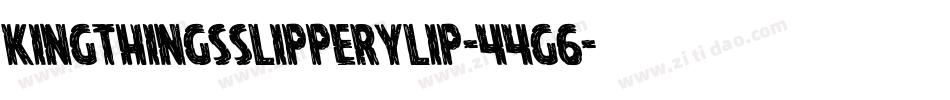 KingthingsSlipperylip-44g6字体转换