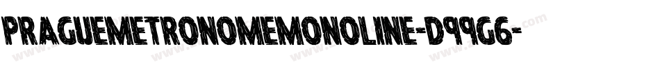 PragueMetronomeMonoline-d99g6字体转换 PragueMetronomeMonoline-d99g6字体转换