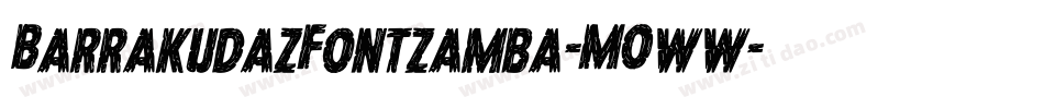 BarrakudazFontzamba-MOww字体转换