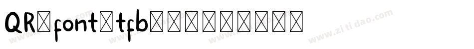 QR_font_tfb转换器字体转换
