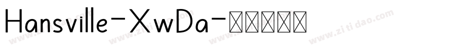 Hansville-XwDa字体转换