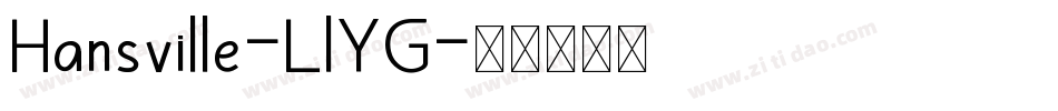 Hansville-LlYG字体转换