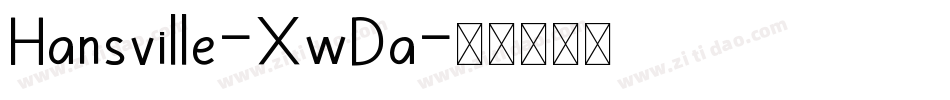 Hansville-XwDa字体转换
