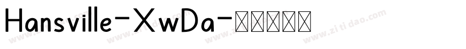Hansville-XwDa字体转换