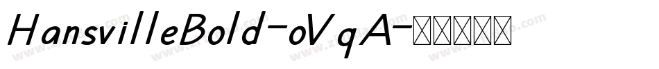 HansvilleBold-oVqA字体转换