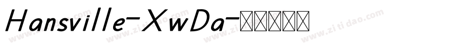 Hansville-XwDa字体转换