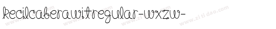 KecilcaberawitRegular-wxZw字体转换