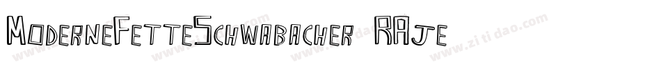 ModerneFetteSchwabacher-RAje字体转换