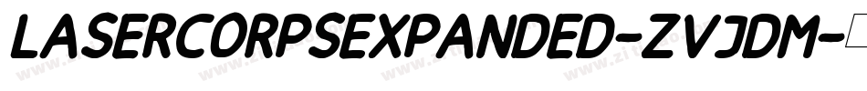 LaserCorpsExpanded-ZVJdm字体转换