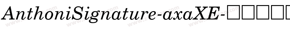 AnthoniSignature-axaXE字体转换